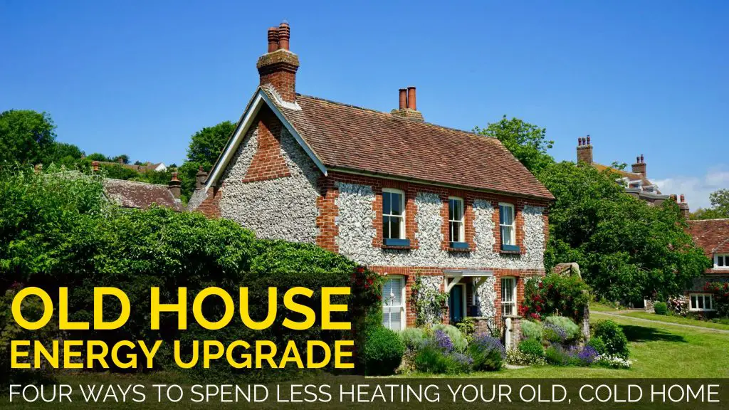 Old House Energy Upgrade 